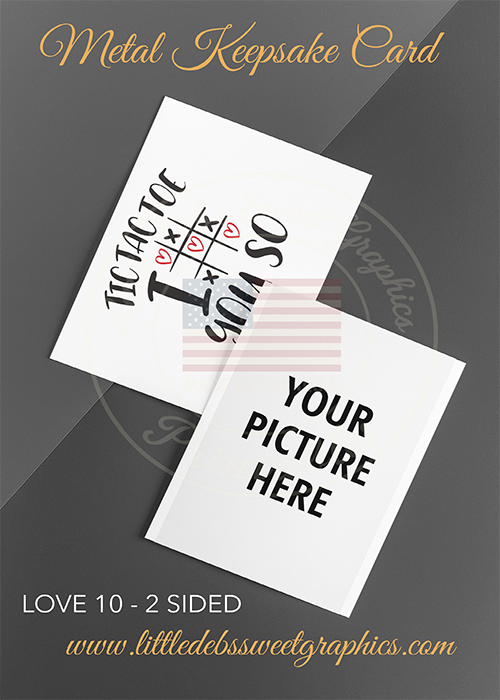 LOVE 10 - Keepsake Cards - Custom - 2 Sided - Your Photo & Quote Shown