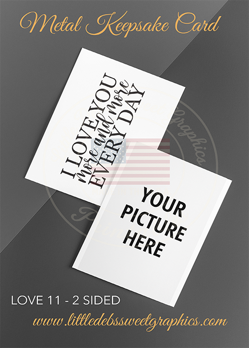 LOVE 11 - Keepsake Cards - Custom - 2 Sided - Your Photo & Quote Shown