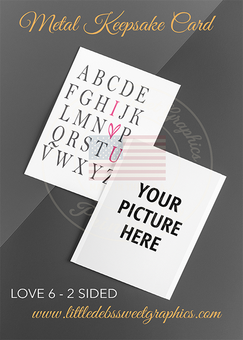 LOVE 6 - Keepsake Cards - Custom - 2 Sided - Your Photo & Quote Shown